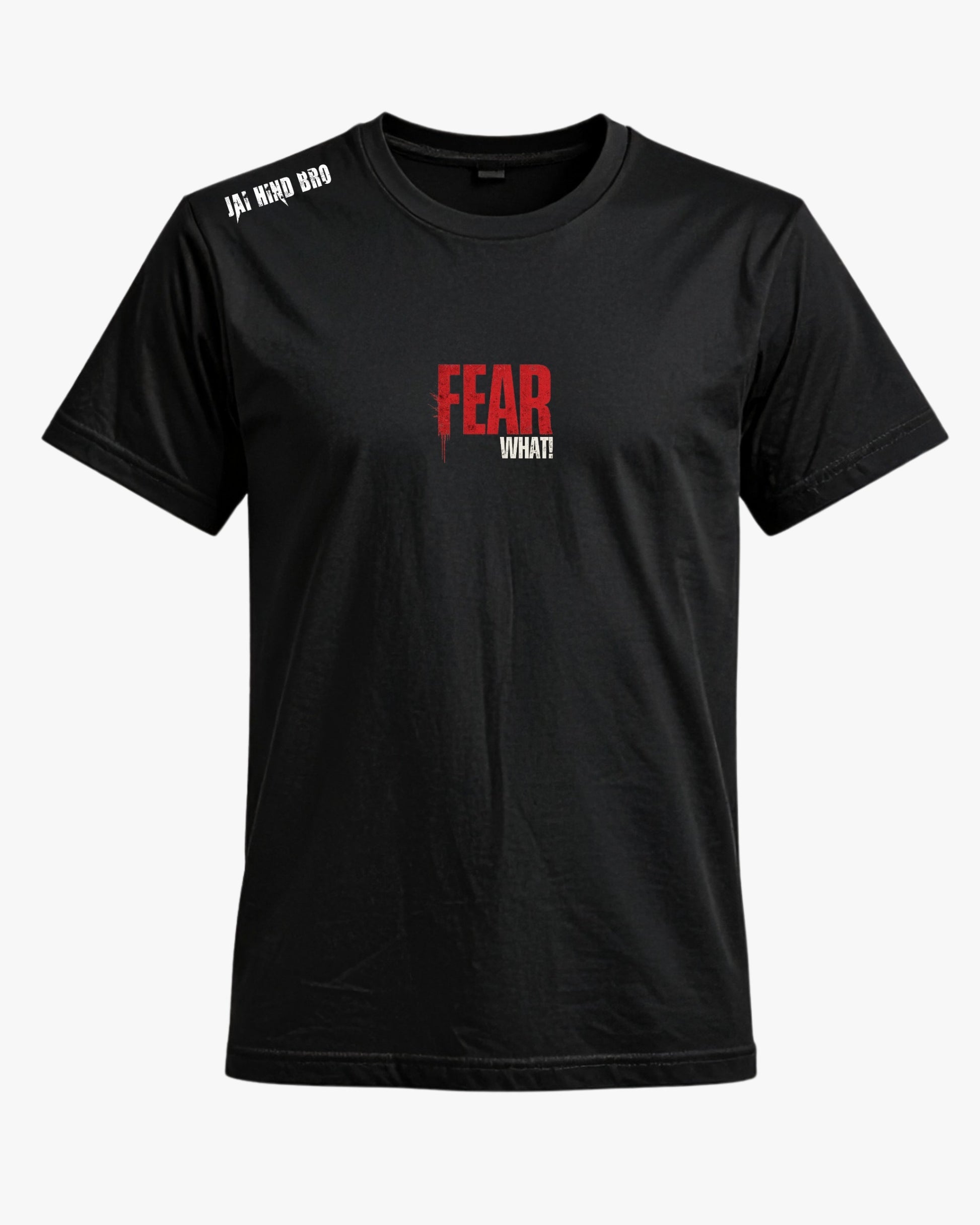 FEAR WHAT!  BLACK OVERSIZED T-SHIRT (Copy)