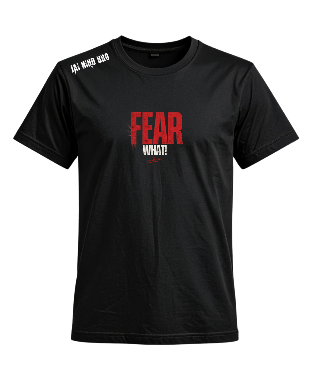 FEAR WHAT!  BLACK OVERSIZED T-SHIRT (Copy)