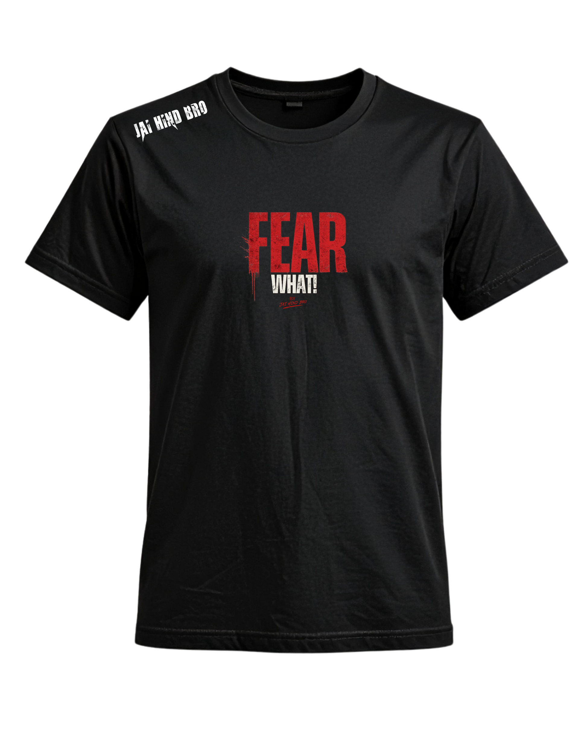FEAR WHAT!  BLACK OVERSIZED T-SHIRT (Copy)